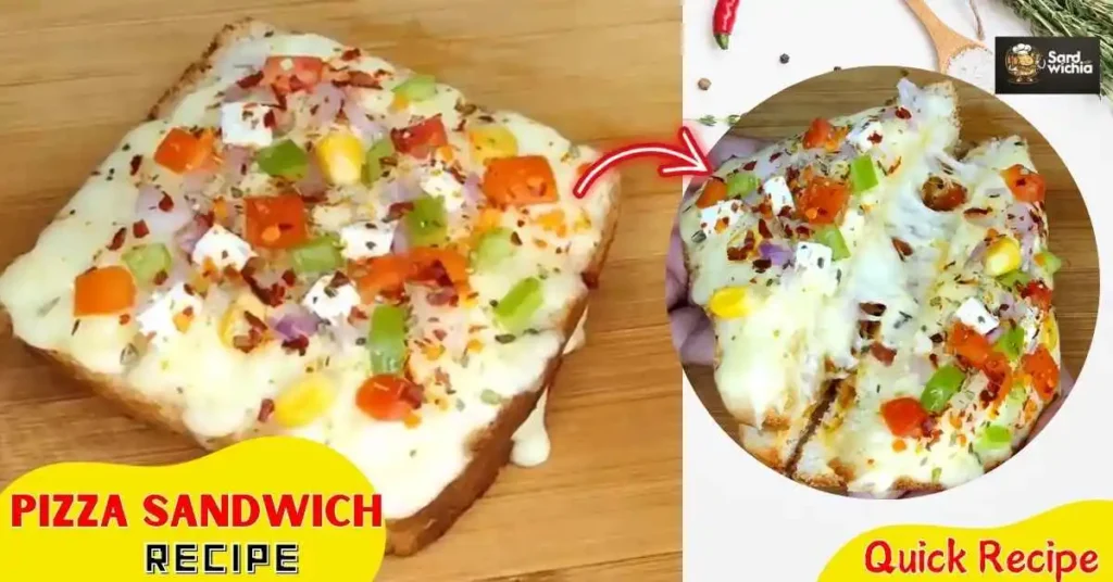 How to make Pizza sandwich at home