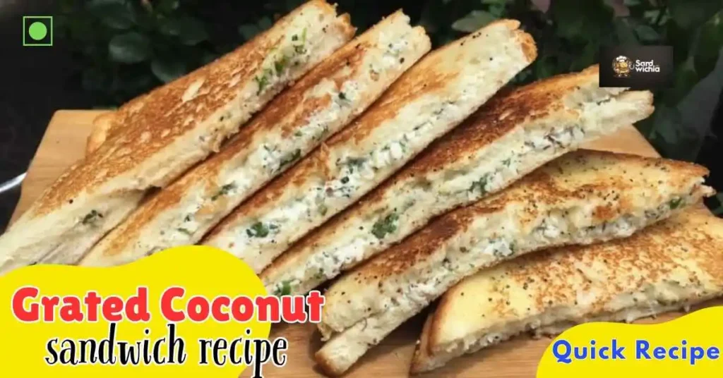 Grated coconut sandwich recipe